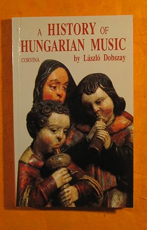 A History of Hungarian Music