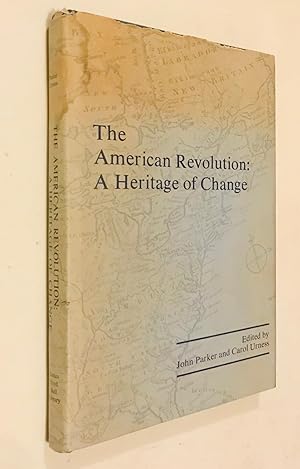 Seller image for The American Revolution: A Heritage of Change for sale by Once Upon A Time