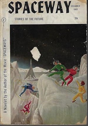 Immagine del venditore per SPACEWAY Stories of the Future: December, Dec. 1953 venduto da Books from the Crypt