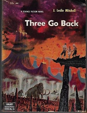 Seller image for THREE GO BACK: Galaxy Science Fiction Novel #15 for sale by Books from the Crypt