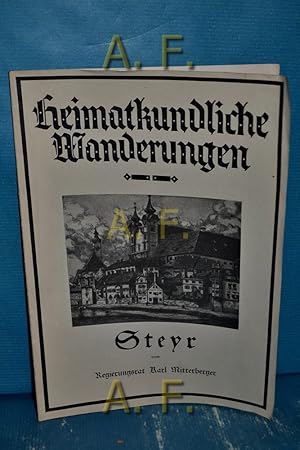 Seller image for Steyr : Heimatkundliche Wanderungen 88. for sale by Antiquarische Fundgrube e.U.