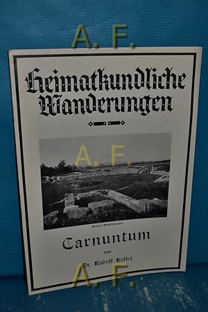 Seller image for Carnuntum : Heimatkundliche Wanderungen 90 for sale by Antiquarische Fundgrube e.U.