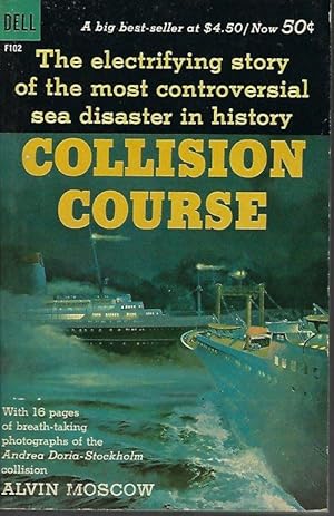 Seller image for COLLISION COURSE for sale by Books from the Crypt