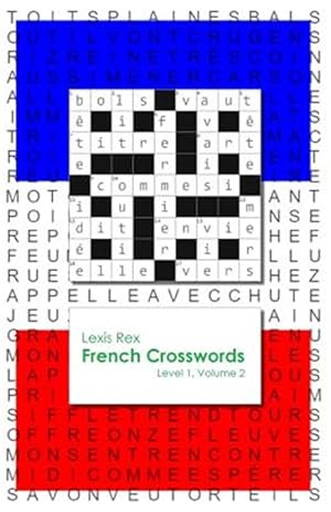 Imagen del vendedor de French Crosswords: Level 1, Volume 2 a la venta por GreatBookPrices