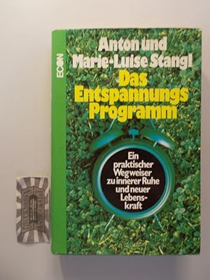 Bild des Verkufers fr Das Entspannungs-Programm. Ein praktischer Wegweiser zu innerer Ruhe und neuer Lebenskraft. zum Verkauf von Druckwaren Antiquariat