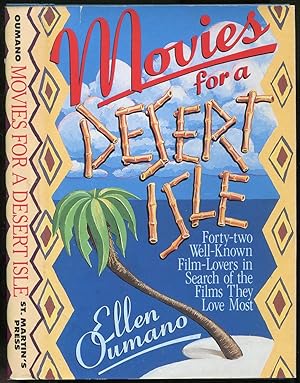 Seller image for Movies for Desert Isle: Forty-Two Well-Known Film Lovers in Search of Their Favorite Movie for sale by Between the Covers-Rare Books, Inc. ABAA
