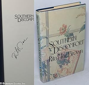 Southern Discomfort: a novel [signed]