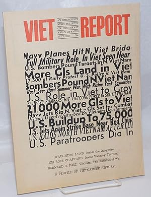 Seller image for Viet-Report: An Emergency News Bulletin on Southeast Asian Affairs; Vol. 1 No. 1, July 1965 for sale by Bolerium Books Inc.