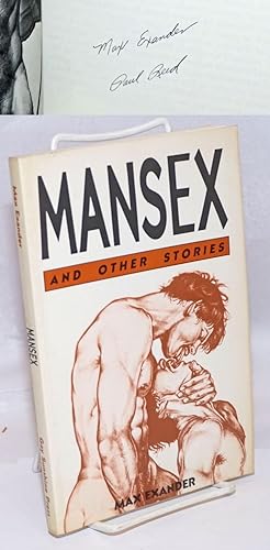 Mansex: and other stories [signed]