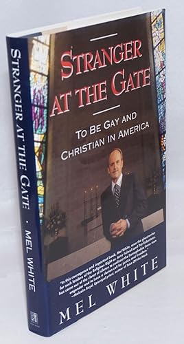 Seller image for Stranger at the Gate: to be gay and christian in America for sale by Bolerium Books Inc.