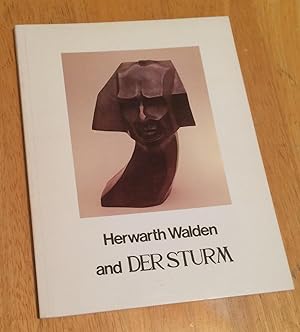 Herwarth Walden and Der Sturm. Artists and Publications