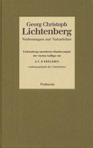 Gesammelte Schriften - Historisch-kritische und kommentierte Ausgabe: Vorlesungen zur Naturlehre:...