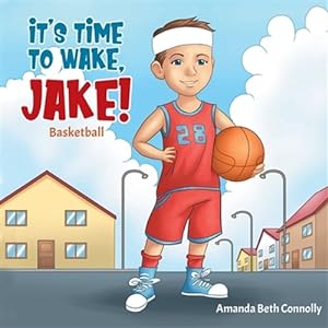 Seller image for It's Time To Wake, Jake! for sale by GreatBookPrices