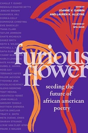 Bild des Verkufers fr Furious Flower : Seeding the Future of African American Poetry zum Verkauf von GreatBookPrices