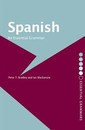 Immagine del venditore per Spanish : An Essential Grammar venduto da GreatBookPrices