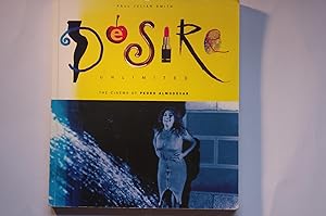 Image du vendeur pour Desire Unlimited: The Cinema of Pedro Almodovar mis en vente par Dr Martin Hemingway (Books)