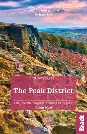 Immagine del venditore per Bradt the Peak District : Local, Characterful Guides to Britain's Special Places venduto da GreatBookPrices