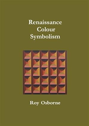 Image du vendeur pour Renaissance Colour Symbolism mis en vente par GreatBookPrices