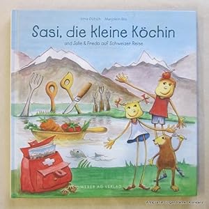 Immagine del venditore per Sasi, die kleine Kchin und Julie & Fredo auf Schweizer Reise. Thun, Weber AG, 2009. Kl.-4to. Durchgngig farbig illustriert von Marjolein Bos. 27 Bl. Farbiger Or.-Pp. (ISBN 9783909532612). venduto da Jrgen Patzer