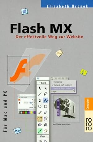 Seller image for Flash MX: Der effektvolle Weg zur Website (fr Mac und PC) for sale by Gabis Bcherlager