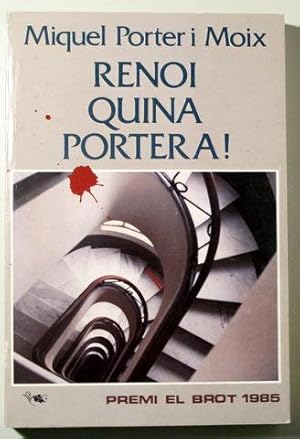 Imagen del vendedor de RENOI QUINA PORTERA! - Barcelona 1985 a la venta por Llibres del Mirall