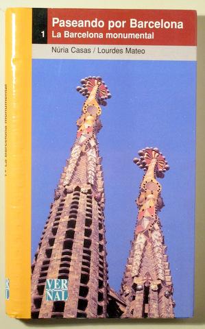 Bild des Verkufers fr PASEANDO POR BARCELONA. La Barcelona monumental - Barcelona 1996 - Muy ilustrada zum Verkauf von Llibres del Mirall