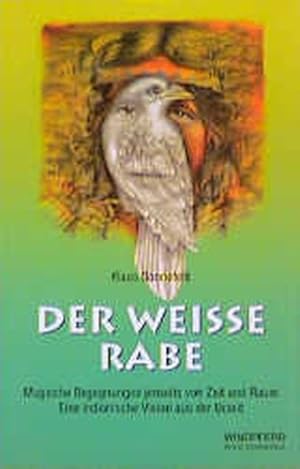 Imagen del vendedor de Der weisse Rabe Teil: Buch. Bote der Gttinnen und Gtter a la venta por Bcher bei den 7 Bergen