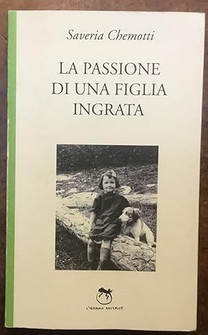 Imagen del vendedor de La passione di una figlia ingrata. Autografo a la venta por Libreria Il Morto da Feltre