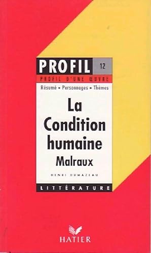 Seller image for La condition humaine (extraits) - Andr? Malraux for sale by Book Hmisphres