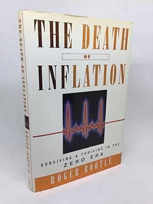 Bild des Verkufers fr THE DEATH OF INFLATION: SURVIVING AND THRIVING IN THE ZERO ERA (SIGNED) zum Verkauf von Any Amount of Books