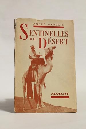 Sentinelles du désert (le territoire des oasis)