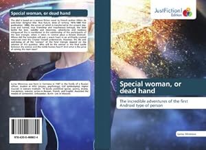 Bild des Verkufers fr Special woman, or dead hand zum Verkauf von BuchWeltWeit Ludwig Meier e.K.