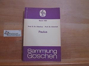 Imagen del vendedor de Paulus. ; Werner Georg Kmmel. Nach d. Tode d. Verf. hrsg. u. zu Ende gefhrt von Werner Georg Kmmel / Sammlung Gschen ; Bd. 1160 a la venta por Antiquariat im Kaiserviertel | Wimbauer Buchversand