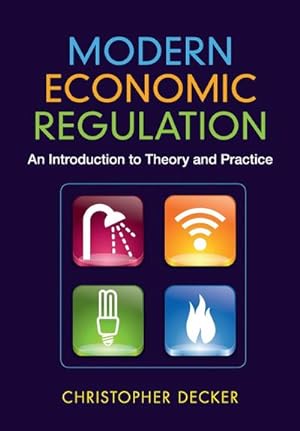 Imagen del vendedor de Modern Economic Regulation : An Introduction to Theory and Practice a la venta por AHA-BUCH GmbH