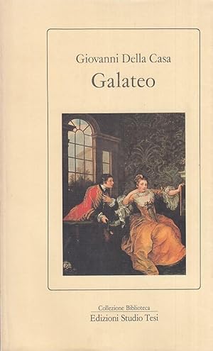 Image du vendeur pour Galateo mis en vente par Arca dei libri di Lorenzo Casi