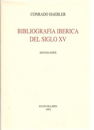 Bild des Verkufers fr Bibliografia iberica del siglo XV. Segunda parte . zum Verkauf von Librera Astarloa