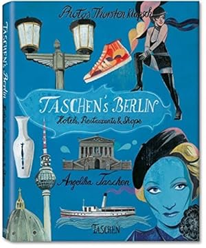 Seller image for Taschen's Berlin: Hotels Restaurants abd Shops (Italiana, Spagnola E Portoghese / Italiano, espaol y portugus) PRIMERA EDICION for sale by Libros Tobal