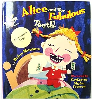 Seller image for Alice and Her Fabulous Teeth! for sale by PsychoBabel & Skoob Books