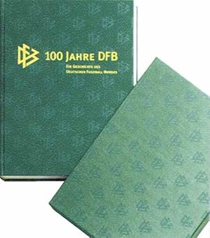 Imagen del vendedor de 100 Jahre DFB - Vorzugsausgabe!!! a la venta por AGON SportsWorld GmbH