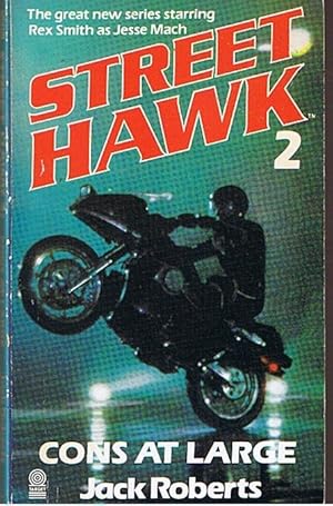 STREET HAWK - 2 - Cons at Large