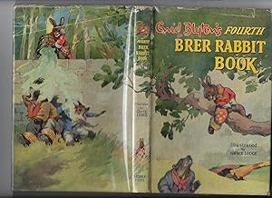 Seller image for Enid Blyton's Fourth Brer Rabbit Book for sale by Peakirk Books, Heather Lawrence PBFA