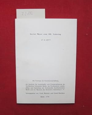 Gustav Meyer zum 100. Todestag : 27.5.1977 ; Die Vorträge d. Gedenkveranst. d. Inst. für Landscha...