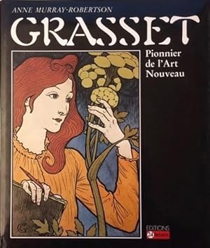 Immagine del venditore per Grasset, pionnier de l'Art nouveau * venduto da OH 7e CIEL