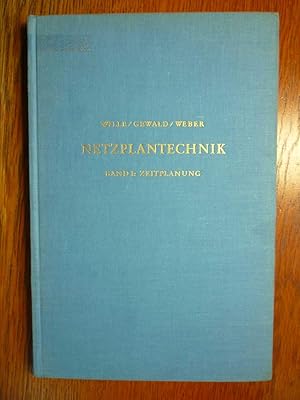 Netzplantechnik - Methoden zur Planung und Überwachung von Projekten - Band I: Zeitplanung.