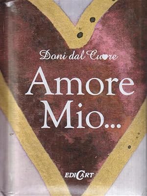 Amore mio.