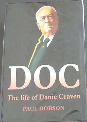 Doc: The life of Danie Craven