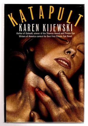 Immagine del venditore per Katapult by Karen Kijewski (First Edition) Signed venduto da Heartwood Books and Art