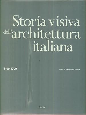 Bild des Verkufers fr Storia visiva dell'architettura italiana 1400-1700 zum Verkauf von Librodifaccia