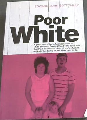 Image du vendeur pour Poor white mis en vente par Chapter 1