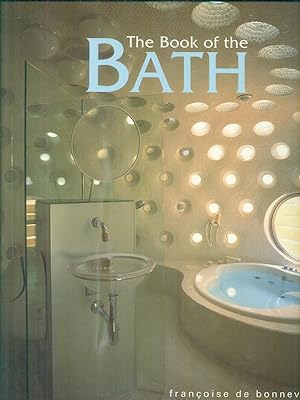 Bild des Verkufers fr The Book of the Bath zum Verkauf von Librodifaccia